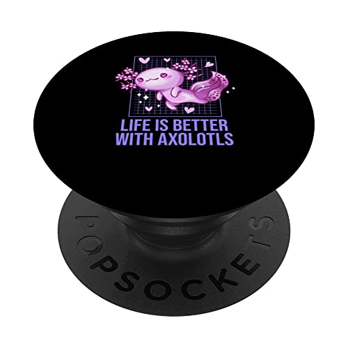Life Is Better with Axolotls Salamander Sayings Axolotl Pet PopSockets Swappable PopGrip, Black
