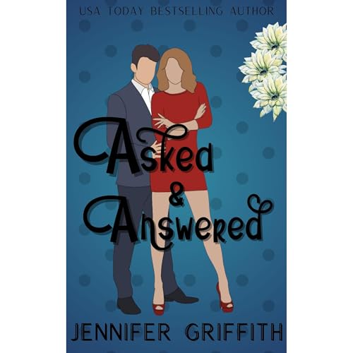 Asked & Answered Audiolibro Por Jennifer Griffith arte de portada