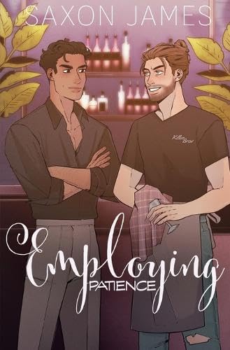 Employing Patience (Divorced Men's Club Book 4)