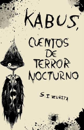 KABUS, CUENTOS DE TERROR NOCTURNO