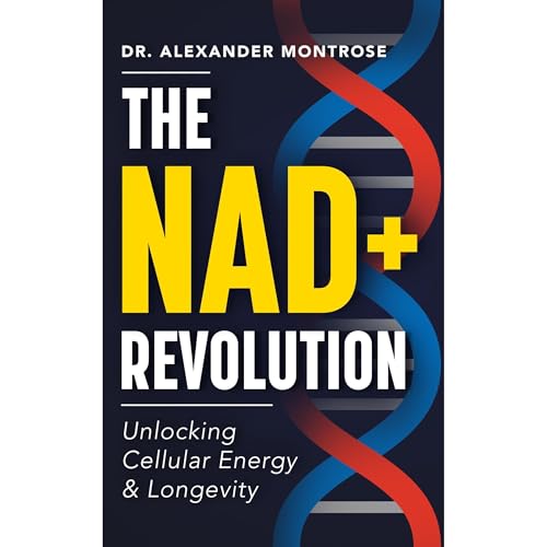 The NAD+ Revolution: Unlocking Cellular Energy &amp;amp; Longevity by Dr. Alexander Montrose episode artwork