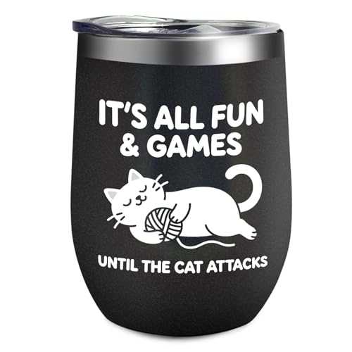 It's All Fun & Games Until The Cat Attacks Wine Tumbler Quirky For His For Camping
