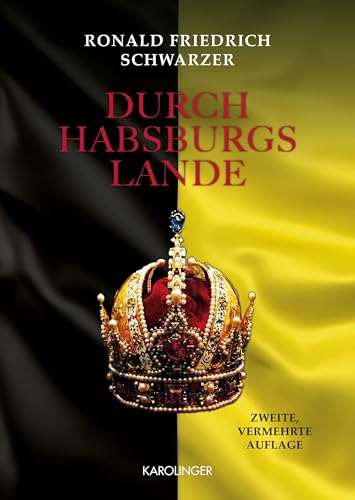 Durch Habsburgs Lande
