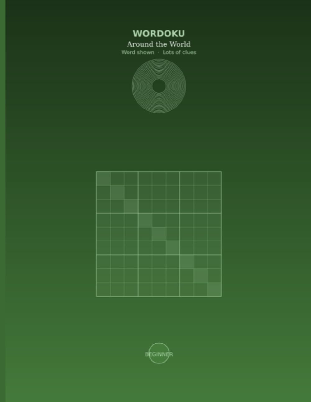 Wordoku: Around the World — Beginner Edition (Large Print): Themed Word Sudoku Puzzles | Cities, World Culture, Explorers & Names | Word Shown — Perfect for Beginners