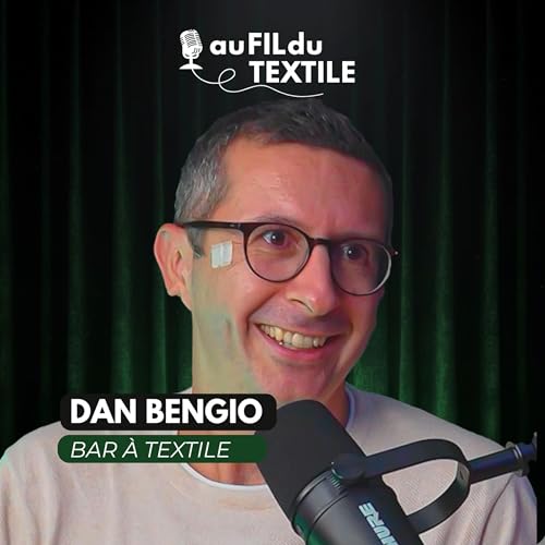 DAN BENGIO : ENTREPRENEUR TEXTILE, REFUSE L'H&Eacute;RITAGE FAMILIAL POUR TROUVER SA PROPRE VOIE