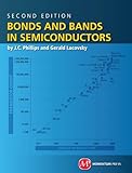 Bonds and Bands in Semiconductors, Second Edition
