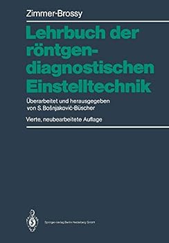 Hardcover Lehrbuch der röntgendiagnostischen Einstelltechnik (German Edition) [German] Book