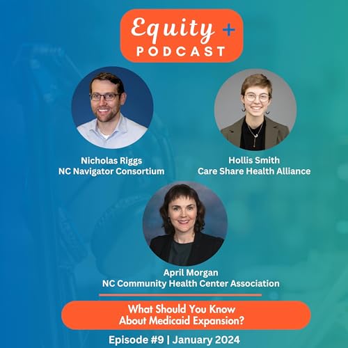 E+P 9: What Should You Know About Medicaid Expansion