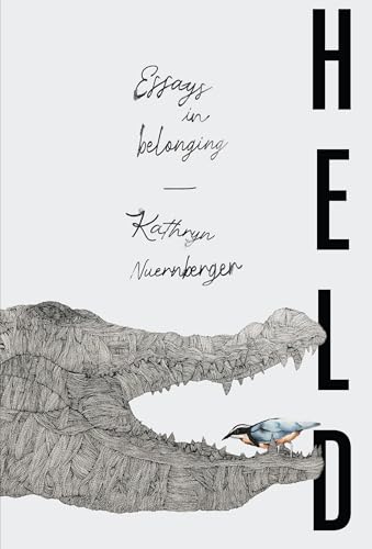 Held: Essays in Belonging