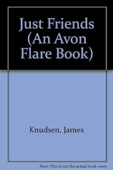 Paperback Just Friends (An Avon Flare Book) Book