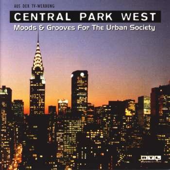 Central Park West: Moods & Grooves for the Urban Society