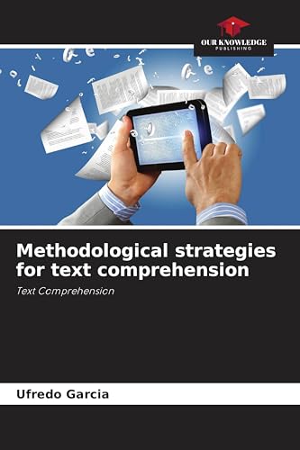 Methodological strategies for text comprehension