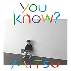 you know? / ��