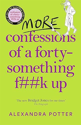 Image of Alexandra Potter Collection 3 Books Set (One Good Thing, Confessions of a Forty-Something F**k Up & More Confessions of a Forty-Something F**k Up)