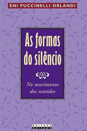 As formas do silêncio: No movimento dos sentidos
