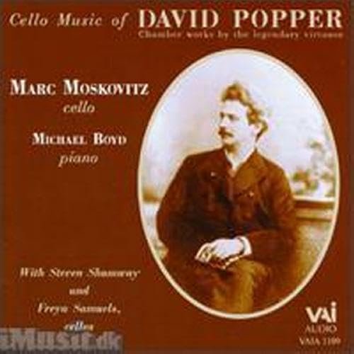 Cello Music of David Popper