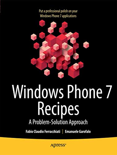 Windows Phone 7 Recipes: A Problem-Solution Approach view 2