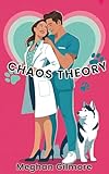 Chaos Theory: Book 1 in the Love, Paws & Chaos romantic comedy series (Love, Paws, and Chaos romantic comedy...