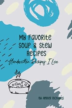 Paperback My Favorite Soup & Stew Recipes Book