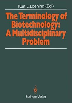 Paperback The Terminology of Biotechnology: A Multidisciplinary Problem: Proceedings of the 1989 International Chemical Congress of Pacific Basin Societies Paci Book