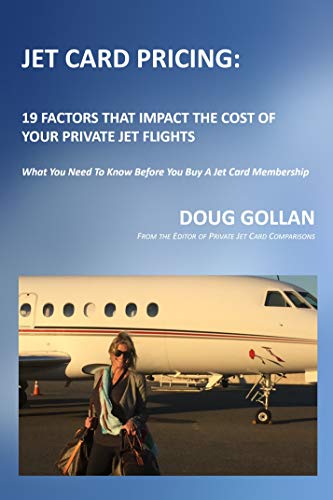 Jet Card Pricing: 19 Factors That Impact The Cost Of Your Private Jet Flights: What you need to know before you buy a jet card membership