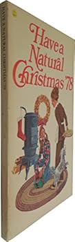 Paperback Have a Natural Christmas '78 Book