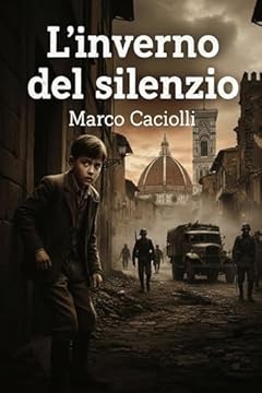 L'inverno del silenzio (Ferro e Sangue: cronache di guerra Vol. 3)