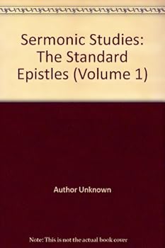Hardcover Sermonic Studies: The Standard Epistles (Volume 1) Book