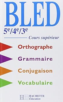 Hardcover Bled 5e à 3e / BEP / Cours supérieur - Livre de l'élève - Edition 2000: Bled, cours supérieur [French] Book