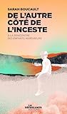  De l\'autre côté de l\'inceste: A la rencontre des enfants incesteurs