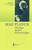 Vorträge Reden Erinnerungen - Herausgeber: Hans Roos, Armin Hermann Max Planck 