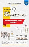 Advanced PLC Programming using studio 5000 Part 1: Practical lessons on ladder logic instructions, module configuration, machine safety, VFD, etc. (Industrial automation Book 3)