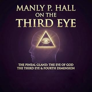 The Pineal Gland Audiobook By Manly Hall cover art