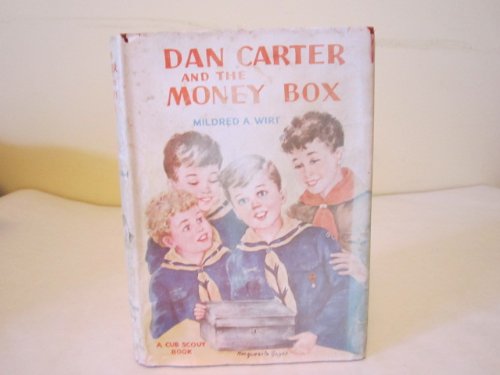 Dan Carter and the Money Box, a Cub Scout Book B002ND1XE4 Book Cover