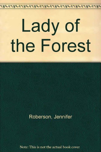 Lady of the Forest 0517146320 Book Cover