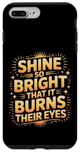 Shine So Bright That It Burns Their Eyes ���`�x�[�V���� - �X�}�z�P�[�X iPhone 7 Plus/8 Plus �p