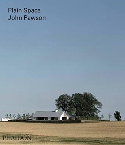 John Pawson: Plain Space Hardcover – October 20, 2010