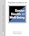 The Encyclopedia of Senior Health and Well-Being (Facts on File Library of Health and Living)