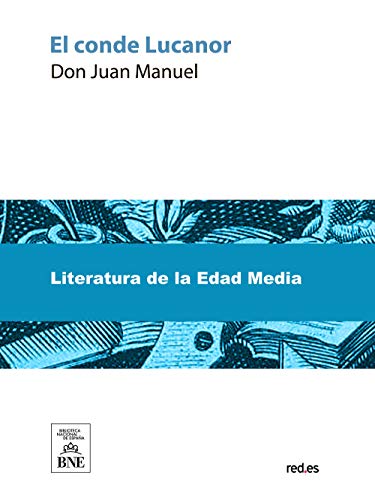 El conde Lucanor eBook: Juan Manuel, Don: Amazon.es: Tienda Kindle