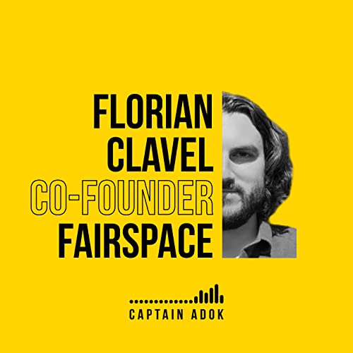 #2.3 | la chronotopie des espaces de travail avec Florian Clavel, Co-fondateur chez FAIRSPACE