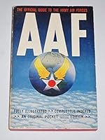 AAF The Official Guide To The Army Air Forces B00168OXSA Book Cover