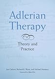 Adlerian Therapy: Theory and Practice