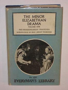 Hardcover MINOR ELIZABETHAN DRAMA Vol 1 Everyman's #491 HC/DJ Book