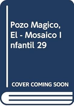 Hardcover Pozo Magico, El - Mosaico Infantil 29 (Spanish Edition) [Spanish] Book