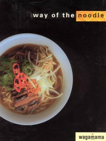 Wagamama : Way of the Noodle Paperback – January 1, 1994