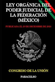 Hardcover LEY ORGÁNICA DEL PODER JUDICIAL DE LA FEDERACIÓN (MÉXICO) (Spanish Edition) [Spanish] Book