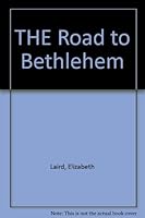 THE ROAD TO BETHLEHEM TPB: A Nativity Story from Ethiopia 0805005390 Book Cover