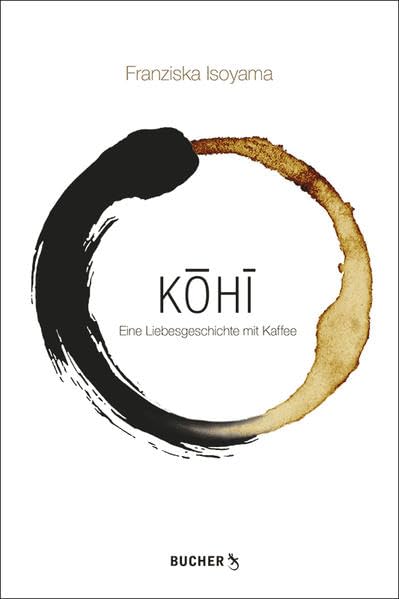 KOHI: Eine Liebesgeschichte mit Kaffee
