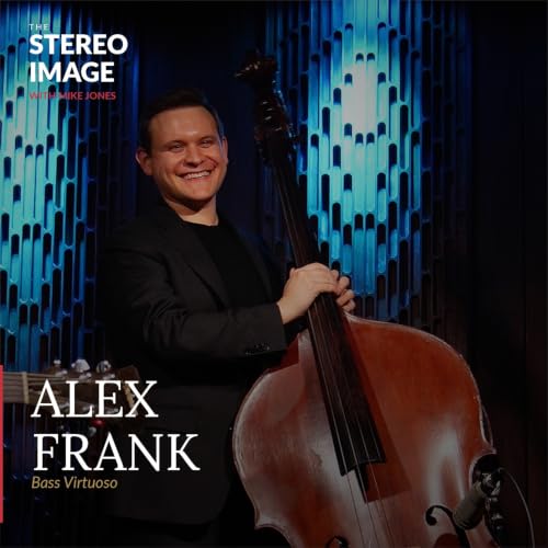 Alex Frank: Jeff Goldblum's Bassist on Swing and the Ray Brown Tradition