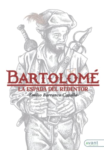 Portada de Bartolomé, la espada del redentor